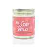 9oz 'Stay Wild' Soy Candle on white background. 