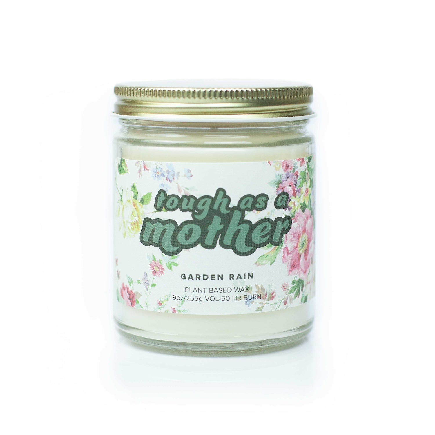 9oz 'Tough As A Mother' Soy Candle on white background